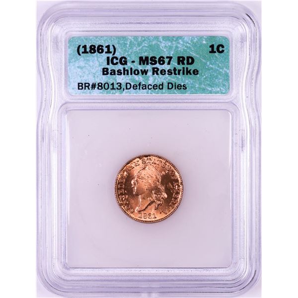 1861 Bashlow Bronze Confederate Cent Restrike Coin ICG MS67RD Defaced Dies
