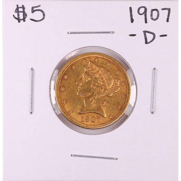 1907-D $5 Liberty Head Half Eagle Gold Coin