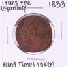 Image 1 : ND(1833) I Take the Responsibility Hard Times Token