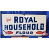 Image 1 : Single Side Enamel "Use Royal Household Flour" (16"H x 32"W)