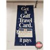 Image 1 : Single Side Tin "Get A Gulf Travel Card" (76"H x 32"W)