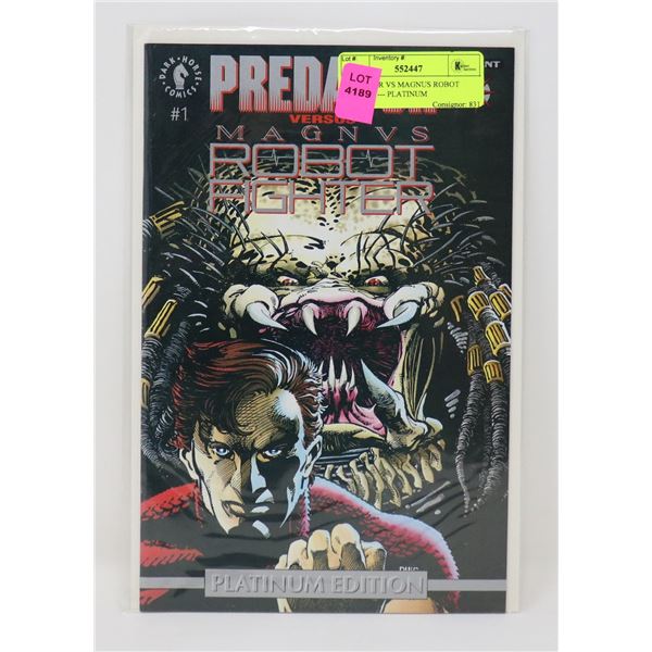 PREDATOR VS MAGNUS ROBOT FIGHTER --- PLATINUM