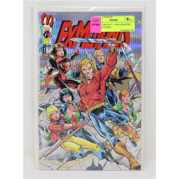 EX-MUTANTS #1 --- HOLOGRAPHIC PROMO COVER