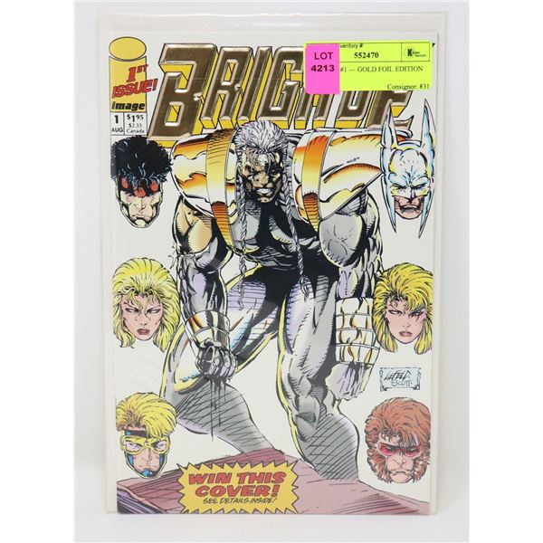 BRIGADE #1 --- GOLD FOIL EDITION