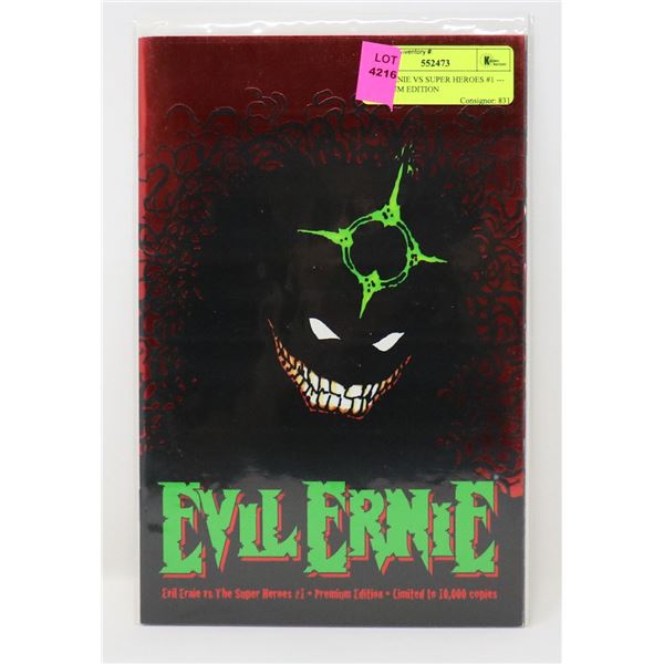EVIL ERNIE VS SUPER HEROES #1 --- PREMIUM EDITION