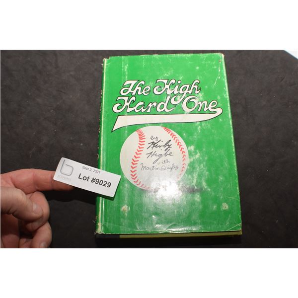 "THE HIGH HARD ONE" BASEBALL VINTAGE BOOK C/W DUST JACKET