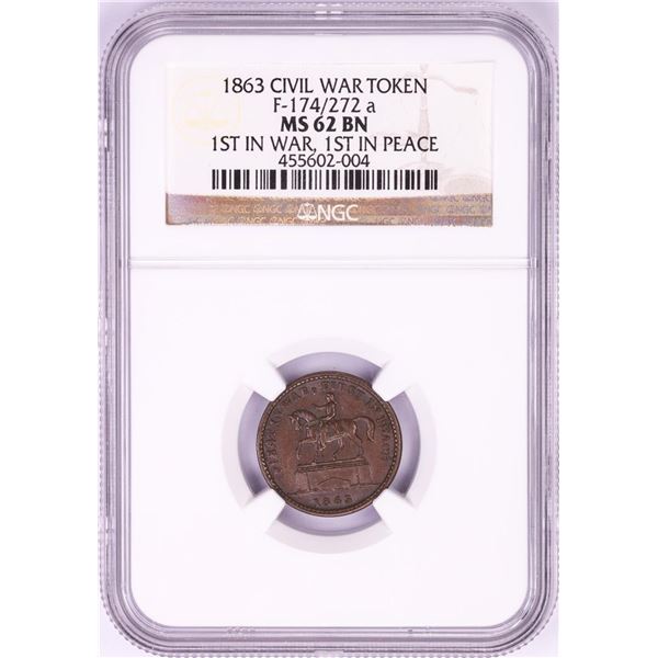 1863 1st in War 1st in Peace Civil War Token NGC MS62 BN F-174/272a