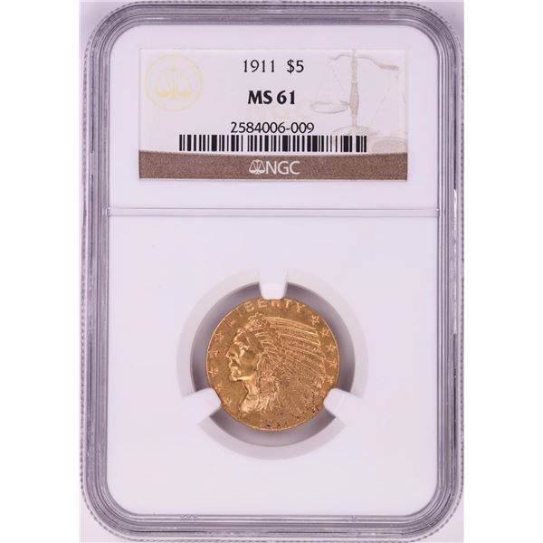 1911 $5 Indian Head Half Eagle Gold Coin NGC MS61
