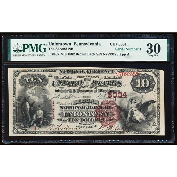 Serial # 1 - 1882BB $10 Second NB of Uniontown, PA CH# 5034 National Note PMG VF30