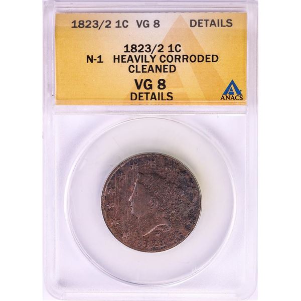 1823/2 N-1 Coronet Head Large Cent Coin ANACS VG8 Details