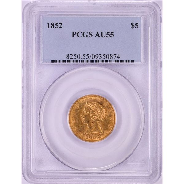 1852 $5 Liberty Head Half Eagle Gold Coin PCGS AU55