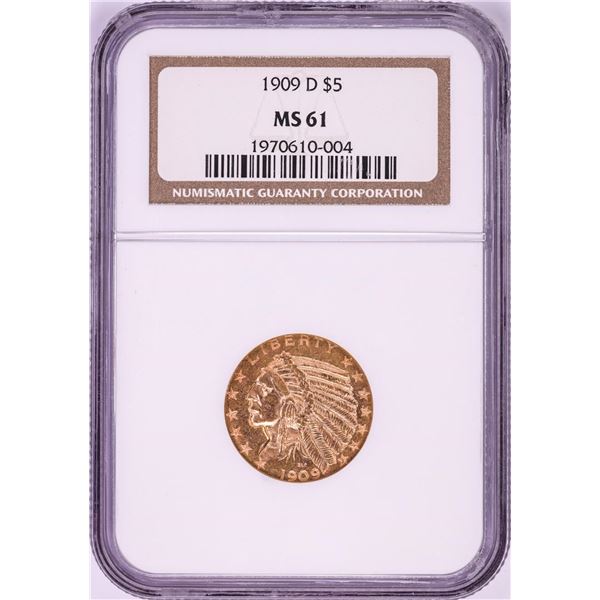 1909-D $5 Indian Head Half Eagle Gold Coin NGC MS61