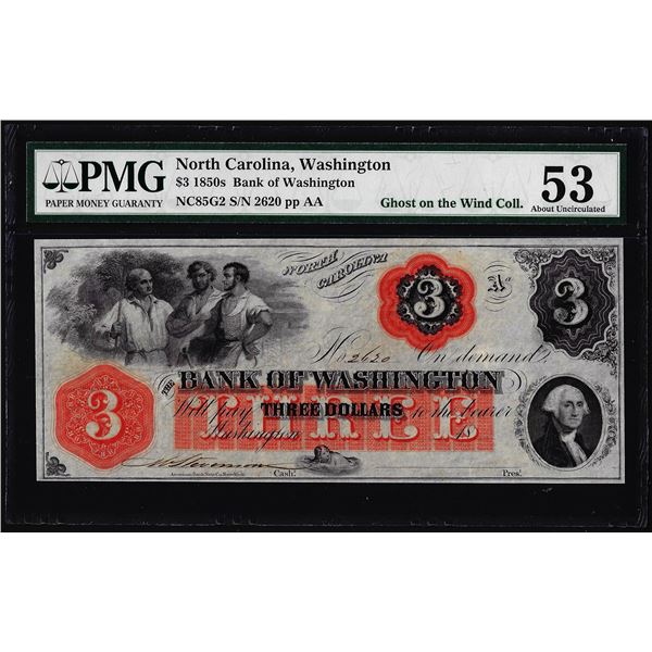 1850's $3 Bank of Washington North Carolina Obsolete Note PMG About Uncirculated 53