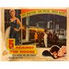 Image 1 : 5 Against the House original 1955 vintage lobby card