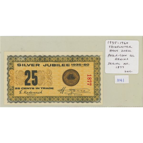 1935 – 1960 Silver Jubilee of Phila-Coin Company of Regina. 25 Cents Scrip celebrates 25 Years of Bu