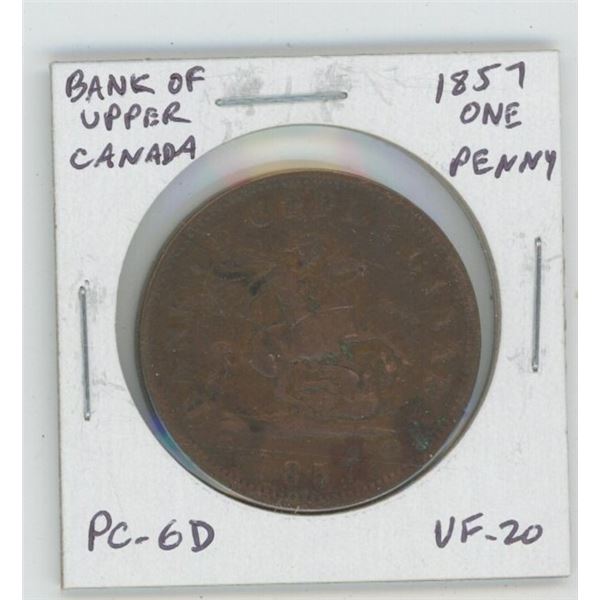 Pre-Confederation Bank of Upper Canada 1857 One Penny Token. PC-6D. VF-20.