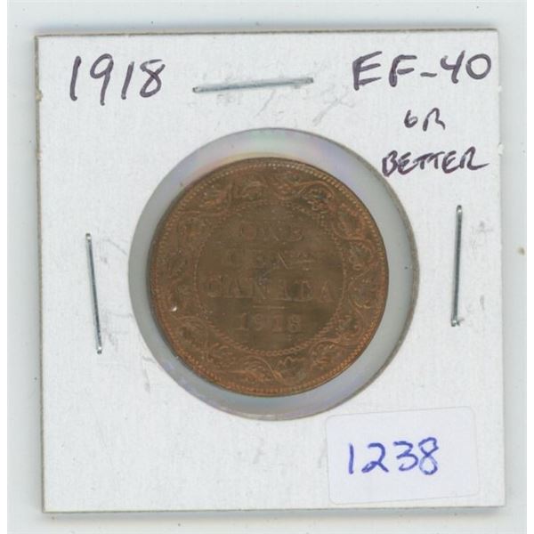 1918 George V Large Cent. EF-40 or better. Nice. Last issue of World War I.