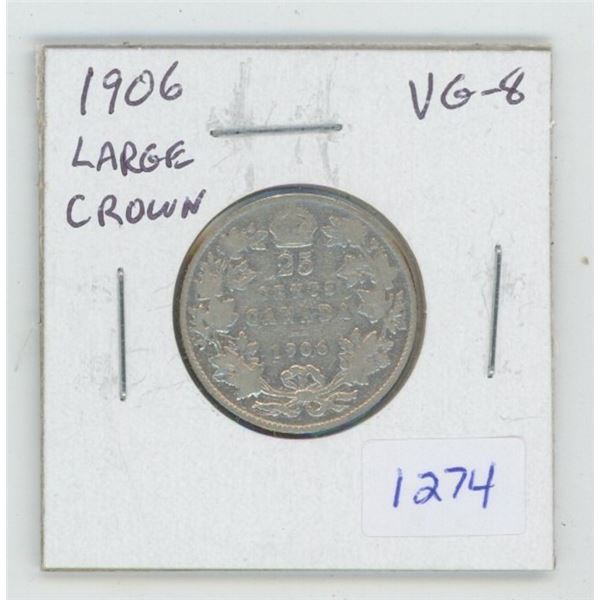 1906 Edward VII Silver 25 Cents. Large Crown. VG-8. Mintage of both varieties is 237,843.