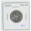 Image 1 : 1956 Silver 25 Cents. MS-60. Nice.