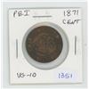 Image 1 : Prince Edward Island. 1871 Cent. Medal Axis. The only coin issued by PEI before it joined Confederat