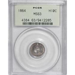 1864 H10C MS63 PCGS