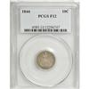 Image 1 : 1844 10C Fine 12 PCGS