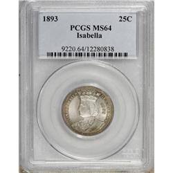 1893 25C Isabella Quarter MS64 PCGS