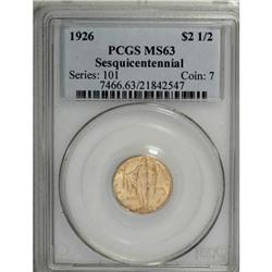 1926 $2 1/2 Sesquicentennial MS63 PCGS