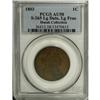 Image 3 : 1803 1C Large Date, Large Fraction. AU58 PCGS.