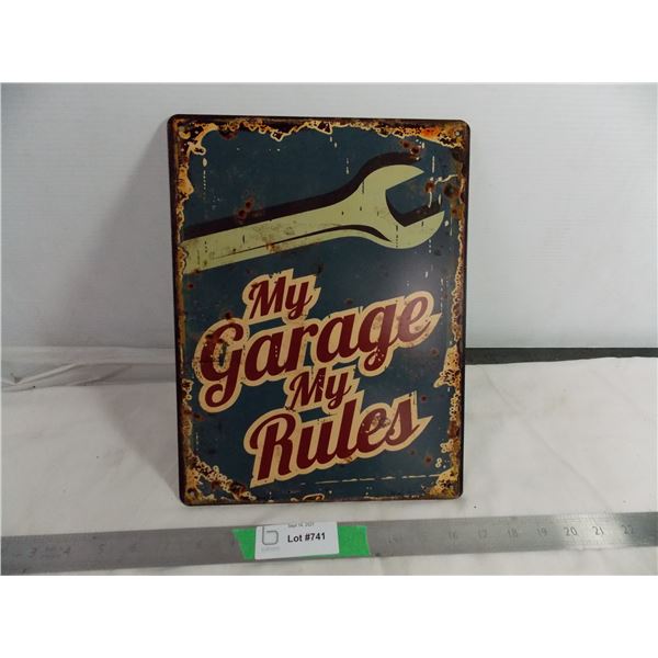 Sign 'My garage my rules'
