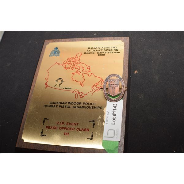 RCMP SHOOTING PLAQUE AND MILITARY PINS