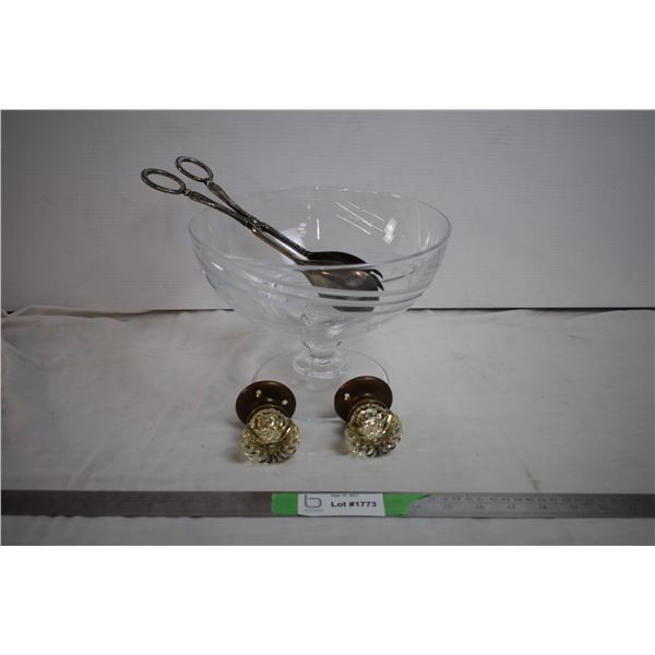 Cut Crystal Fruit Bowl + silverware tongs + Glass Doorknobs
