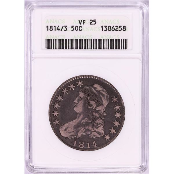 1814/3 Capped Bust Half Dollar Coin ANACS VF25