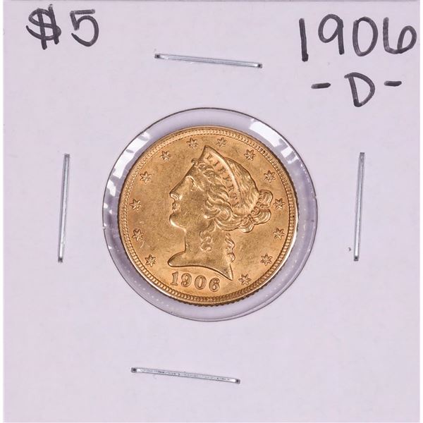 1906-D $5 Liberty Head Half Eagle Gold Coin