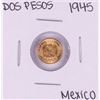 Image 1 : 1945 Mexico Dos Pesos Gold Coin