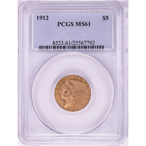 1912 $5 Indian Head Half Eagle Gold Coin PCGS MS61