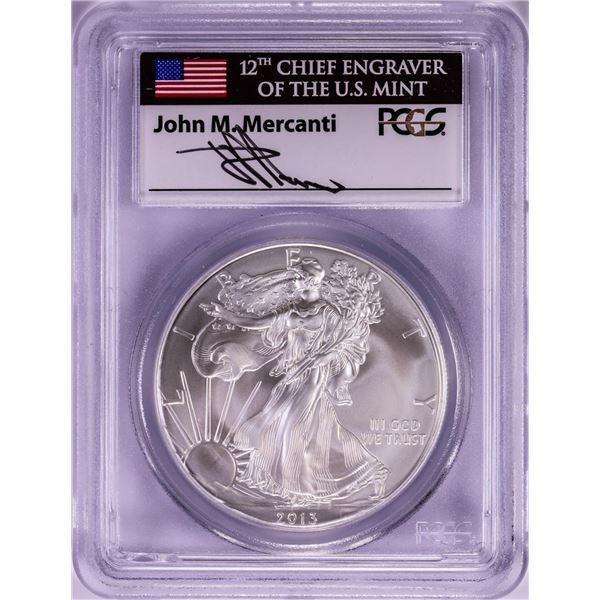 2013 $1 American Silver Eagle Coin PCGS MS70 First Strike John M. Mercanti Signature