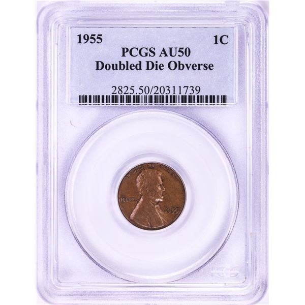 1955 Double Die Obverse Lincoln Wheat Cent PCGS AU50