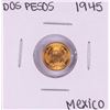 Image 1 : 1945 Mexico Dos Pesos Gold Coin