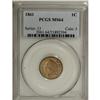 Image 1 : 1861 1C MS64 PCGS