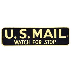US Mail Watch for Stop Porcelain Sign