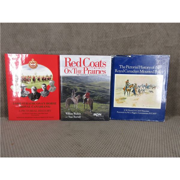 3 Books - Red Coats, Lord Strathcona Horse Pictorial RCMP