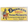 Image 1 : old vintage 1920s DAUNTLESS COFFEE roman sign #2030812