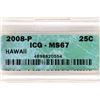 Image 3 : 2008-P HAWAII QUARTER ICG MS67