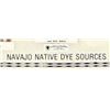 Image 2 : Vintage Navajo Weaver Materials & Dye Chart