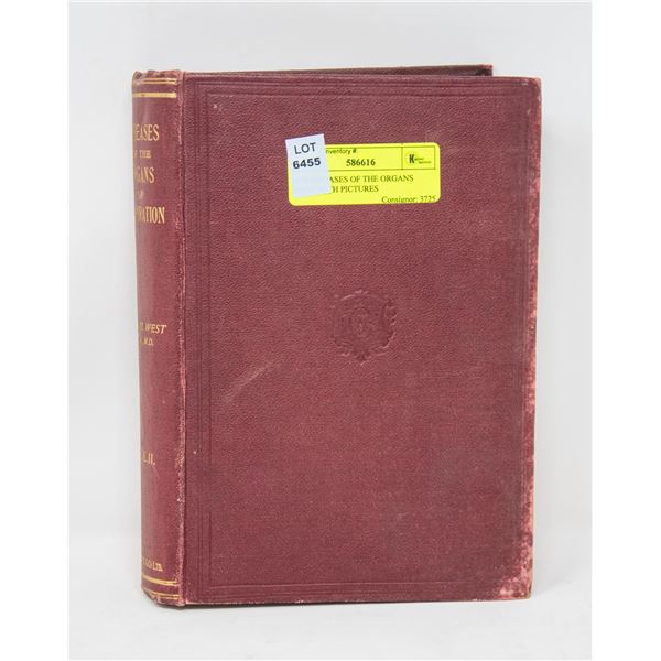 1909 DISEASES OF THE ORGANS BOOK WITH PICTURES
