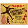 Image 1 : Give Out, Sisters original 1949R vintage lobby card