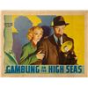Image 1 : Gambling on the High Seas 1940 Original Vintage Lobby Card