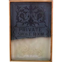 Etched Glass  "Private Smoke Room" Sign