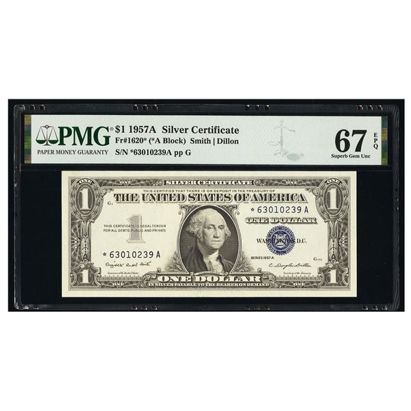 1957A $1 STAR Silver Certificate PMG 67EPQ